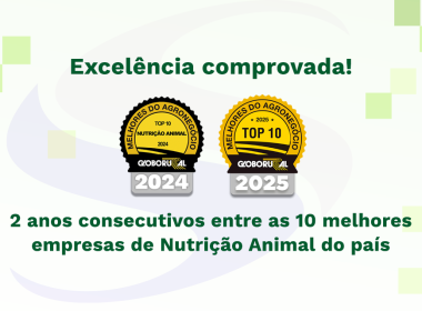 Soma Nutrição Animal entre as líderes do agronegócio brasileiro: Top 10 pelo segundo ano consecutivo